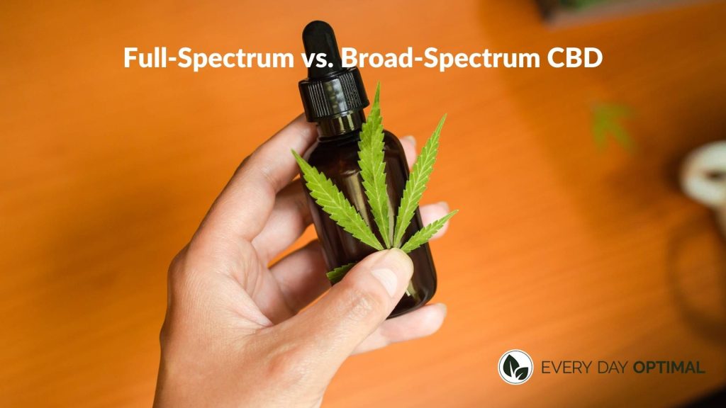 Full-Spectrum vs. Broad-Spectrum CBD | EDO CBD